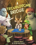 A Troublesome Bridge