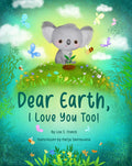Dear Earth, I Love You Too!