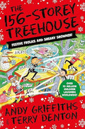 The 156-Storey Treehouse: Festive Frolics and Sneaky Snowmen, the perfect read at Christmas! (The Treehouse Book 11)