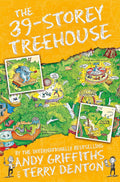 The 39-Storey Treehouse: (The Treehouse Book 3)