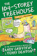 The 104-Storey Treehouse (The Treehouse Book 7)